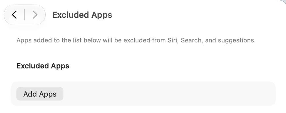 The Excluded Apps page in System Settings: Apps added to the list below will be excluded from Siri, Search, and suggestions, and an Add Apps button.