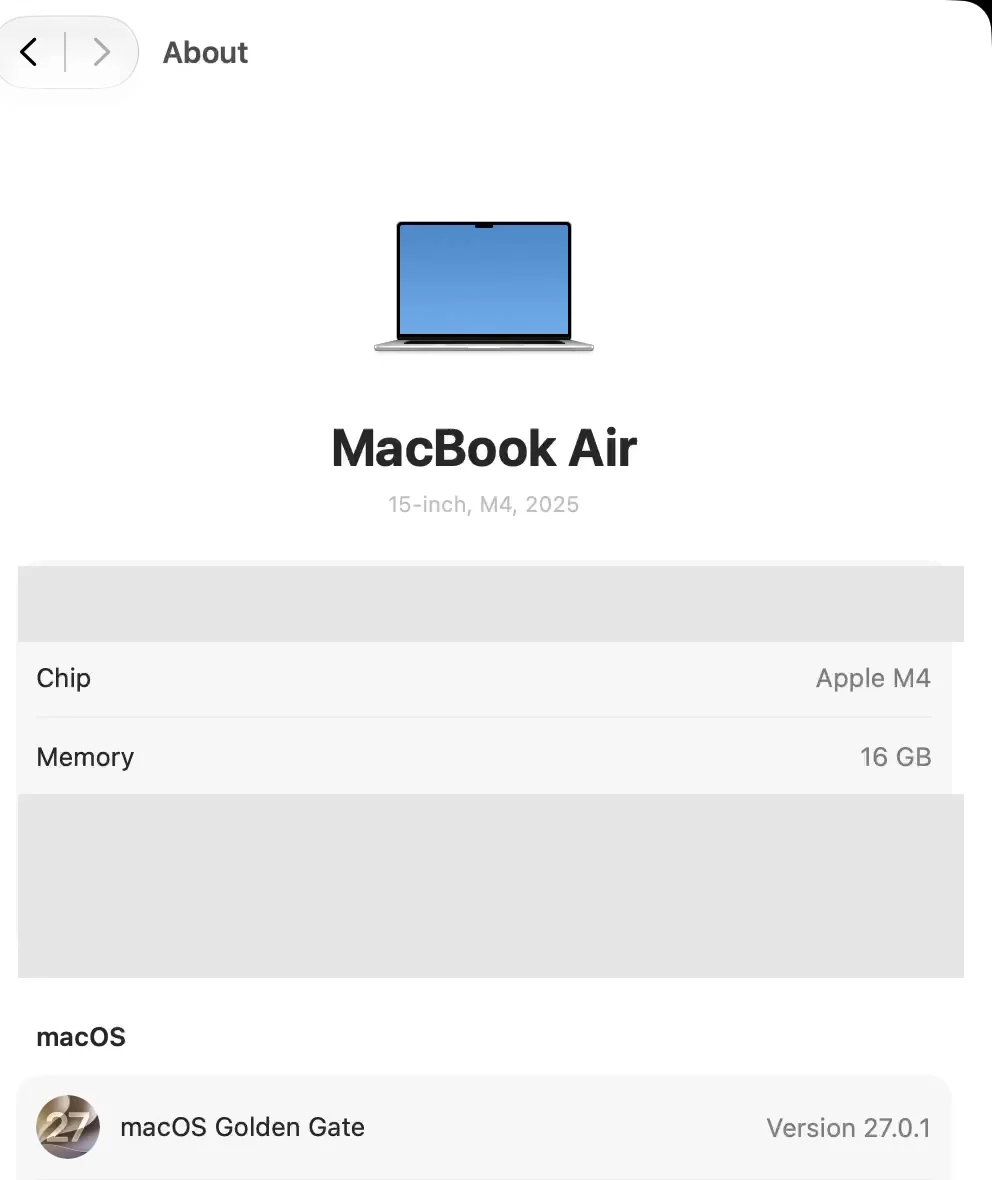 The About pane in System Settings for a MacBook Air, 15-inch, M4, 2025, showing Chip Apple M4, Memory 16 GB, and macOS Golden Gate Version 27.0.1. Some rows are blanked out