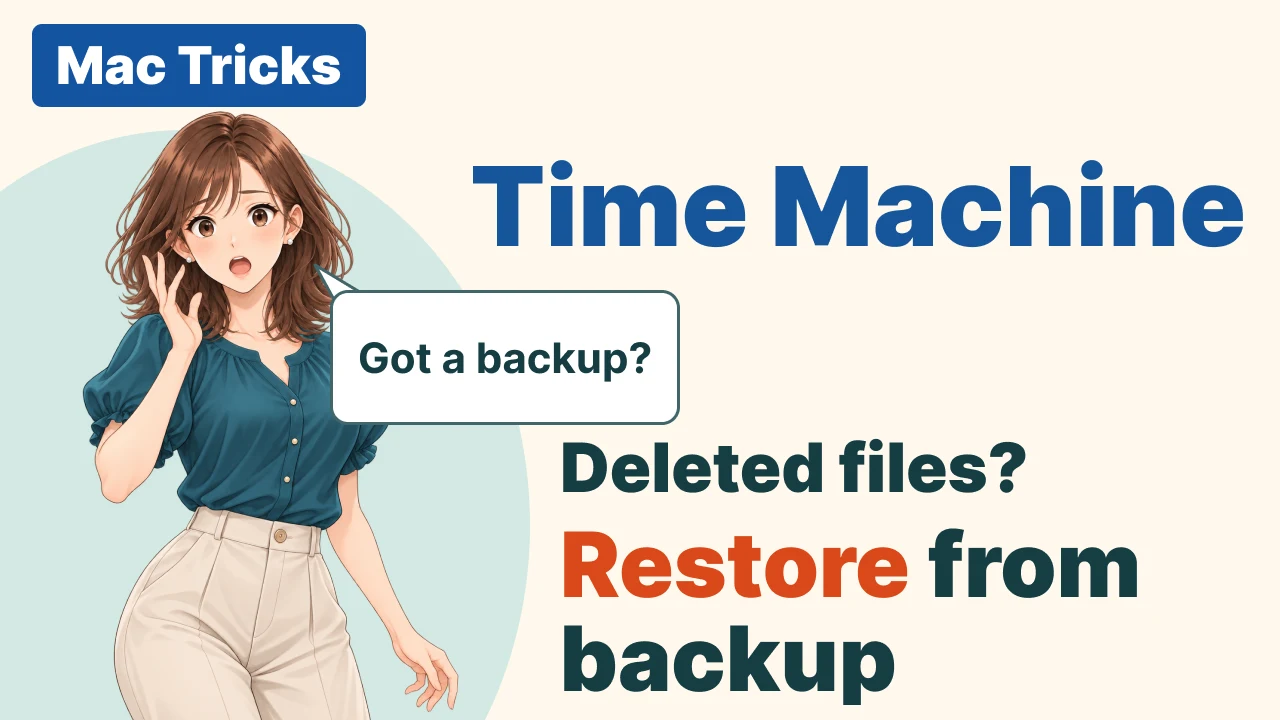 The video thumbnail: the words Mac Tricks, Time Machine, Deleted files?, and Restore from backup, and a surprised Misaki asking, Got a backup?